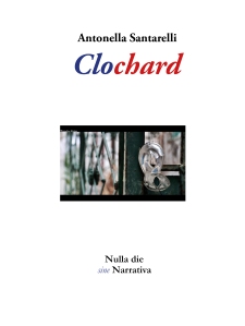 Clochard, racconti, di Antonella Santarelli